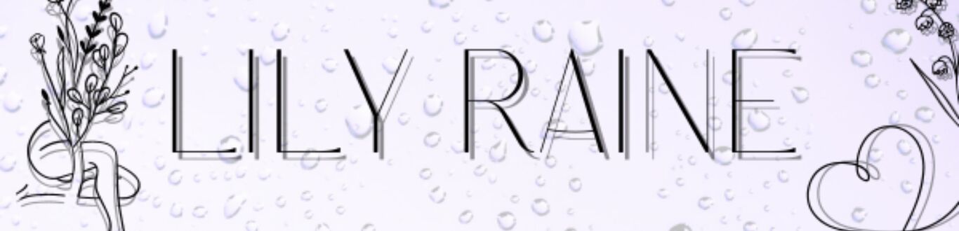 lilyrainelove