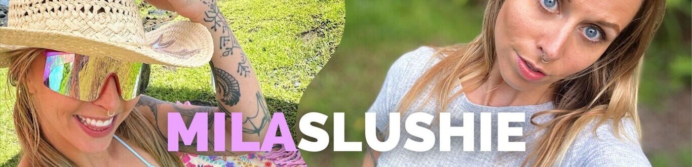 milaslushie
