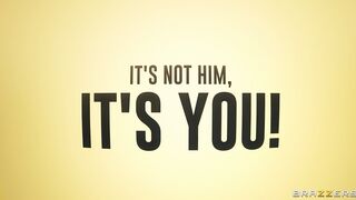 2022-04-05-4631501-its-not-him-its-you_720