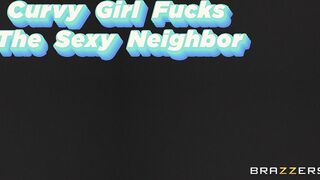 curvy-girl-fucks-the-sexy-neighbor_720