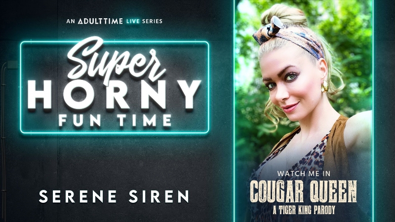 Serene Siren - Super Horny Fun Time