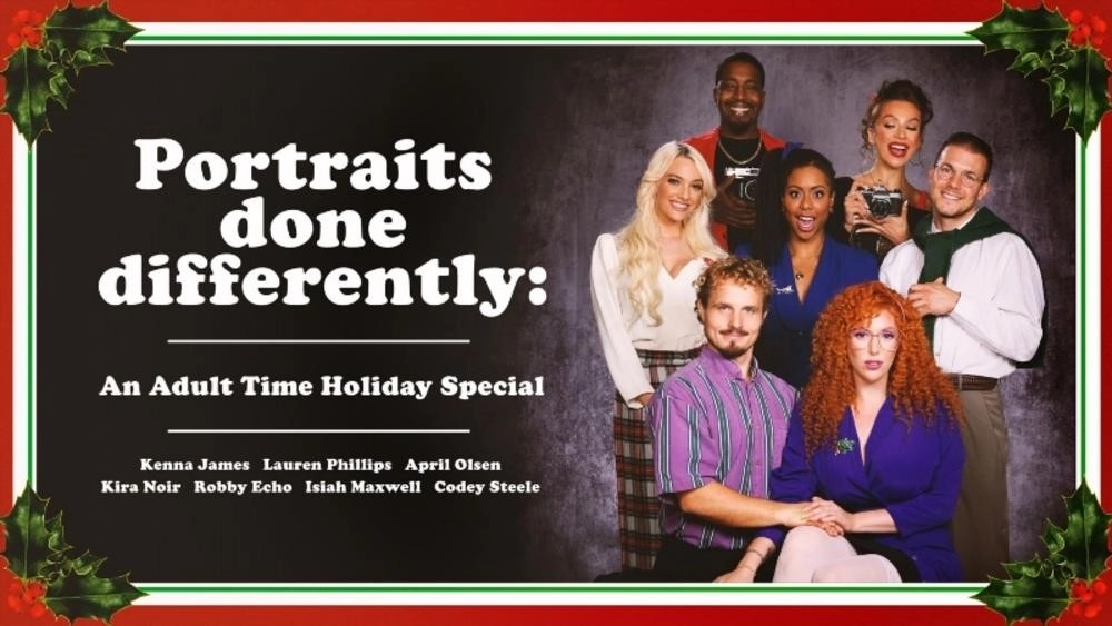 Portraits Done Differently An Adult Time Holiday Special